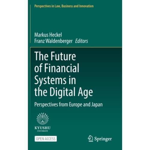 The Future of Financial Systems in the Digital Age (inbunden, eng)