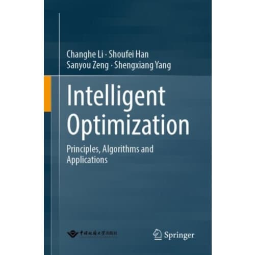 Intelligent Optimization (häftad, eng)