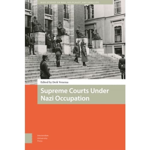 Supreme Courts Under Nazi Occupation (inbunden, eng)
