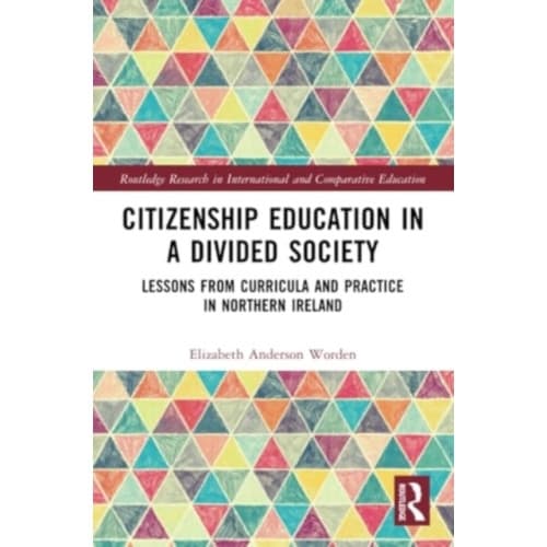 Citizenship Education in a Divided Society (häftad, eng)