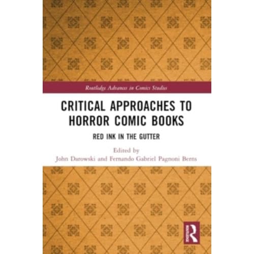 Critical Approaches to Horror Comic Books (häftad, eng)