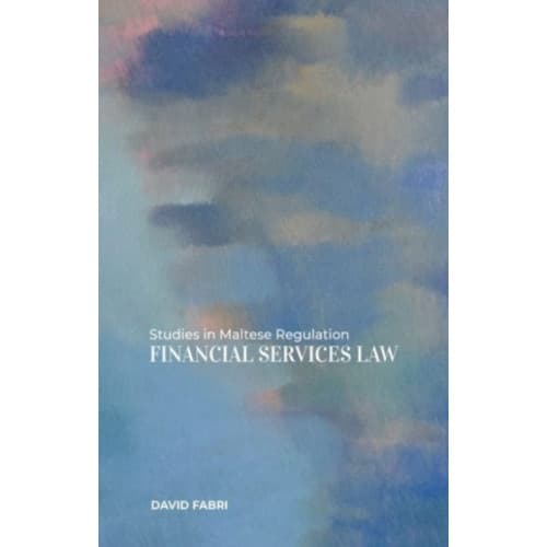 Studies in Maltese Regulation: Financial Services Law (inbunden, eng)