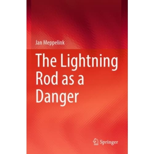 The Lightning Rod as a Danger (häftad, eng)