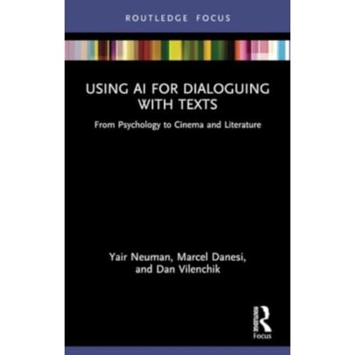 Using AI for Dialoguing with Texts (häftad, eng)