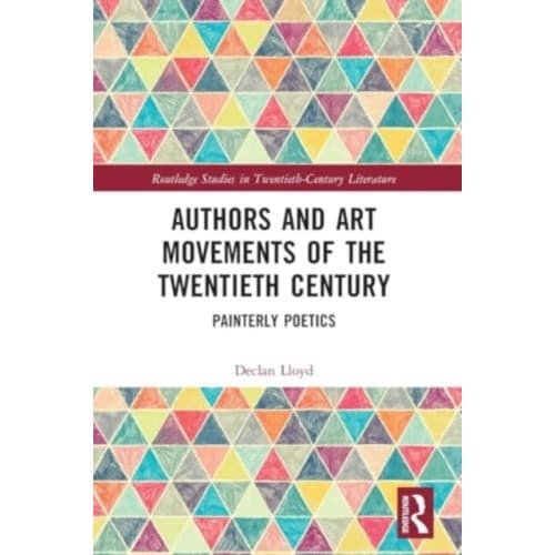 Authors and Art Movements of the Twentieth Century (häftad, eng)