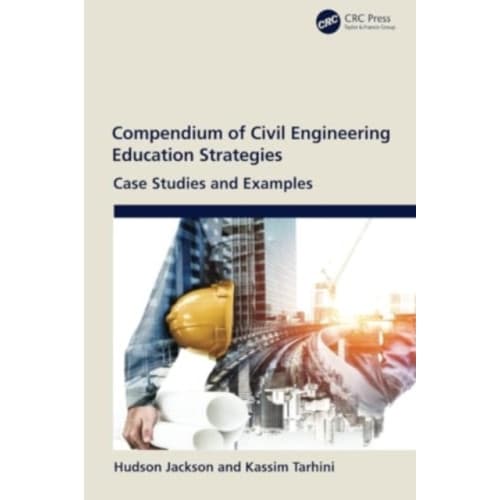 Compendium of Civil Engineering Education Strategies (häftad, eng)
