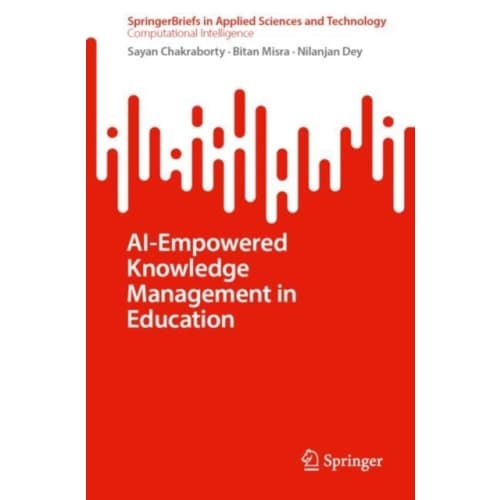 AI-Empowered Knowledge Management in Education (häftad, eng)