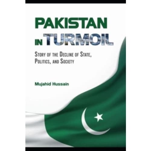 Pakistan in Turmoil (inbunden, eng)