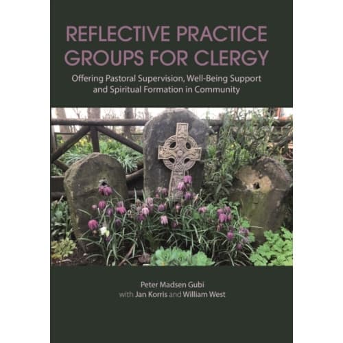 Reflective Practice Groups for Clergy (häftad, eng)