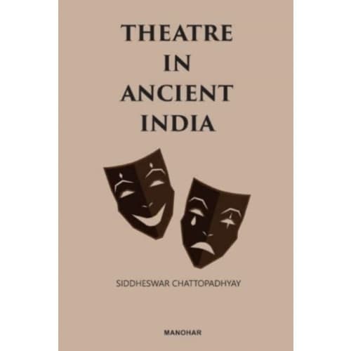 Theatre in Ancient India (inbunden, eng)
