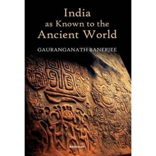 India as Known to the Ancient World (inbunden, eng)