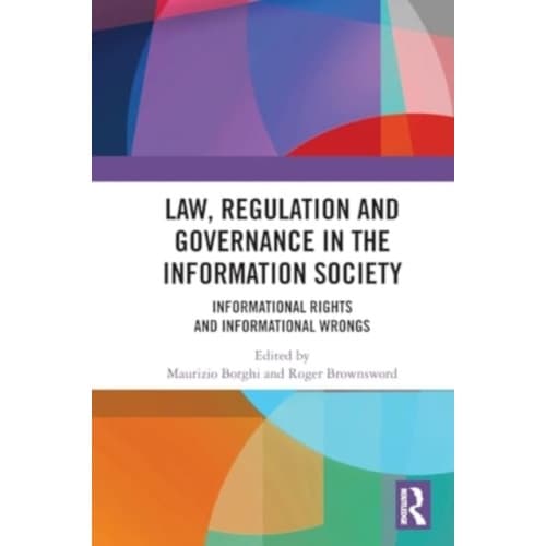 Law, Regulation and Governance in the Information Society (häftad, eng)