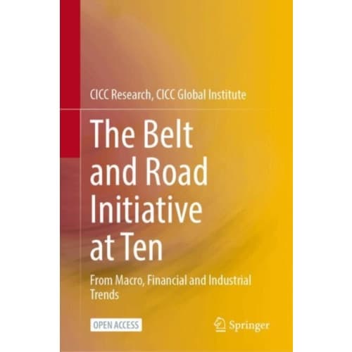 The Belt and Road Initiative at Ten (inbunden, eng)