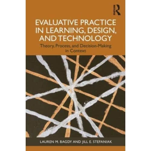Evaluative Practice in Learning, Design, and Technology (häftad, eng)