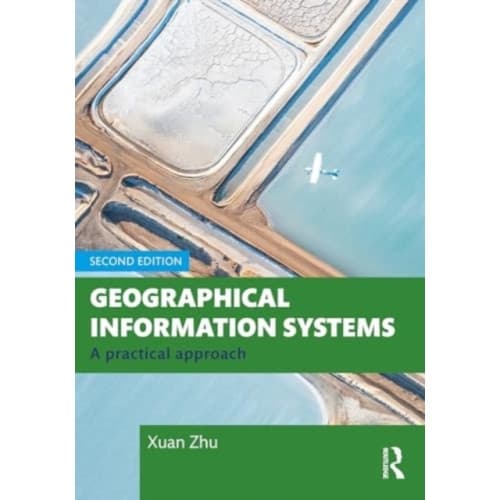Geographical Information Systems (häftad, eng)