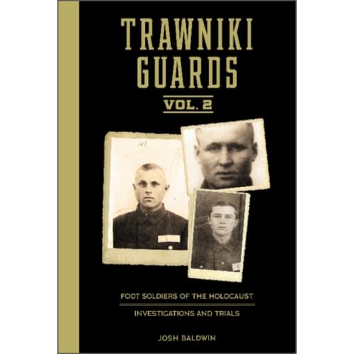 Trawniki Guards: Foot Soldiers of the Holocaust (inbunden, eng)