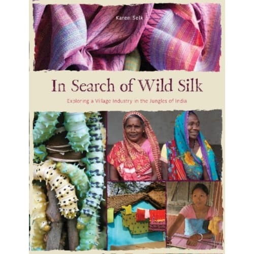 In Search of Wild Silk (inbunden, eng)