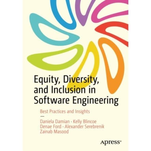 Equity, Diversity, and Inclusion in Software Engineering (häftad, eng)