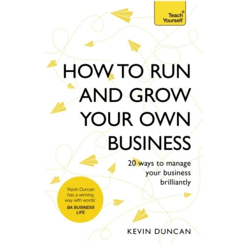 How to Run and Grow Your Own Business (häftad, eng)