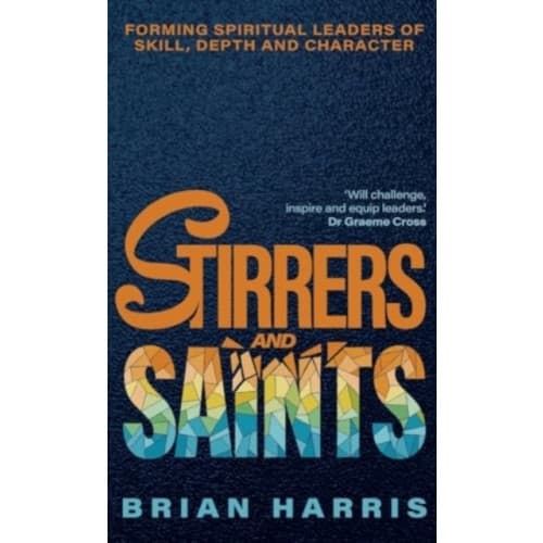 Stirrers and Saints (inbunden, eng)