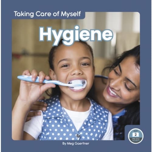 Taking Care of Myself: Hygiene (inbunden, eng)