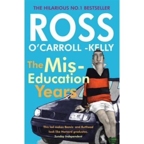 Ross O'Carroll-Kelly, The Miseducation Years (häftad, eng)