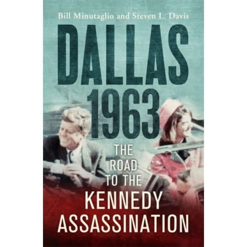 Dallas: 1963 (häftad, eng)