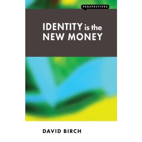 Identity is the New Money (häftad, eng)