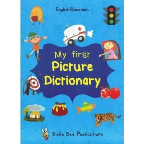 My First Picture Dictionary: English-Romanian with Over 1000 Words (häftad, rum)