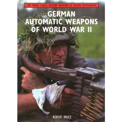German Automatic Weapons of World War II (häftad, eng)