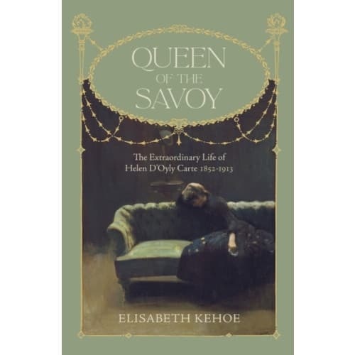 Queen of The Savoy (inbunden, eng)