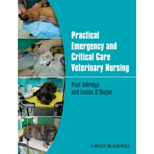 Practical Emergency and Critical Care Veterinary Nursing (häftad, eng)
