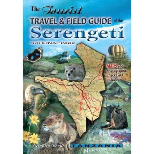 The Tourist Travel & Field Guide of the Serengeti National Park (häftad, eng)
