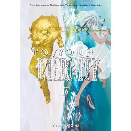 To Your Eternity 16 (häftad, eng)