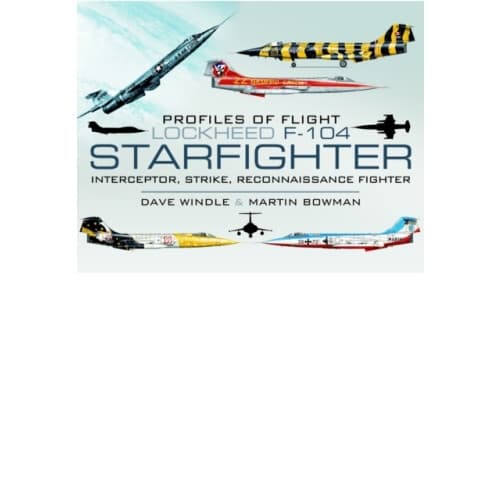 Profiles of Flight: Lockheed F-104 Starfighter (inbunden, eng)