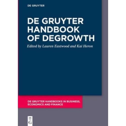 De Gruyter Handbook of Degrowth (inbunden, eng)