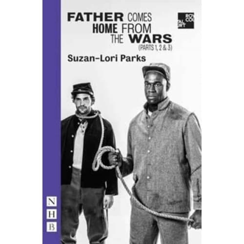 Father Comes Home from the Wars (Parts 1, 2 & 3) (häftad, eng)