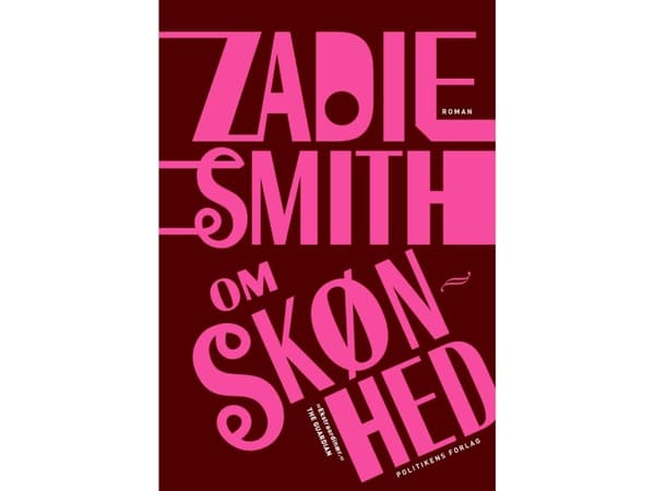 Om skönhet | Zadie Smith | Språk: Danska