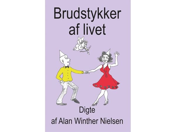 Brudstykker af livet | Alan Winther Nielsen