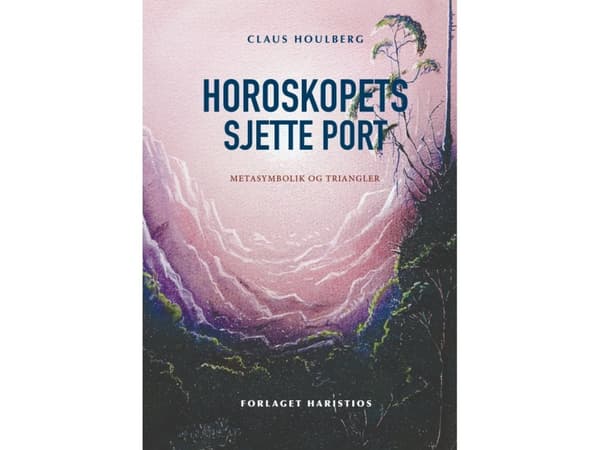 Horoskopets sjette port | Claus Houlberg