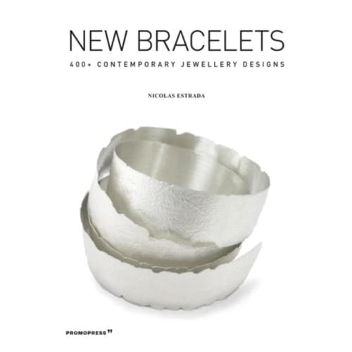 New Bracelets: 400+ Contemporary Jewellery Designs (inbunden, eng)