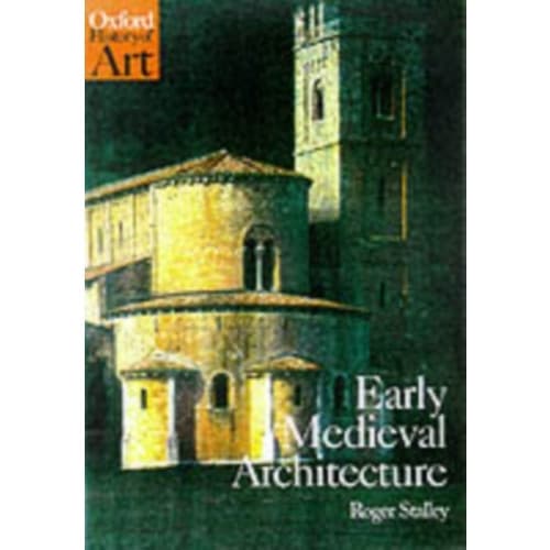 Early Medieval Architecture (häftad, eng)
