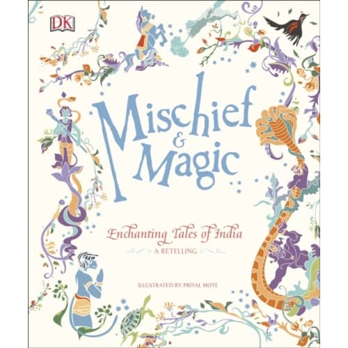 Mischief & Magic: Enchanting Tales of India (inbunden, eng)