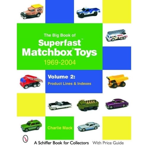 Big book of matchbox superfast toys: 1969-2004 - volume 2: product lines & (häftad, eng)