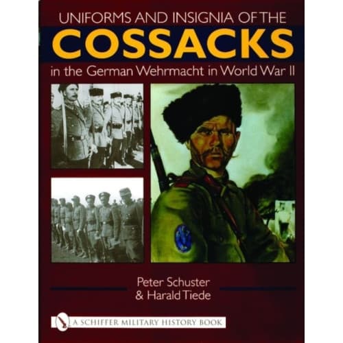Uniforms and Insignia of the Cossacks in the German Wehrmacht in World War II (inbunden, eng)