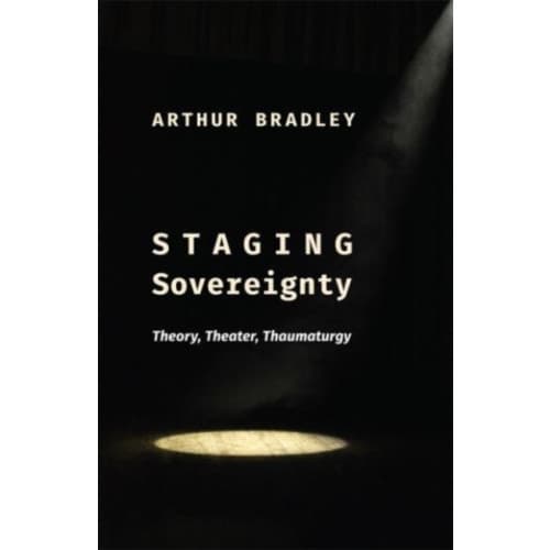 Staging Sovereignty (häftad, eng)