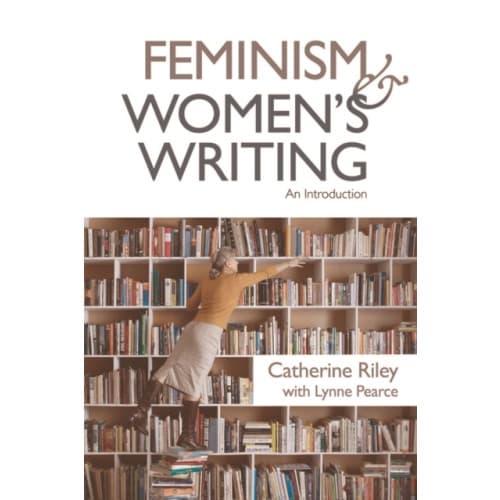 Feminism and Women's Writing (häftad, eng)