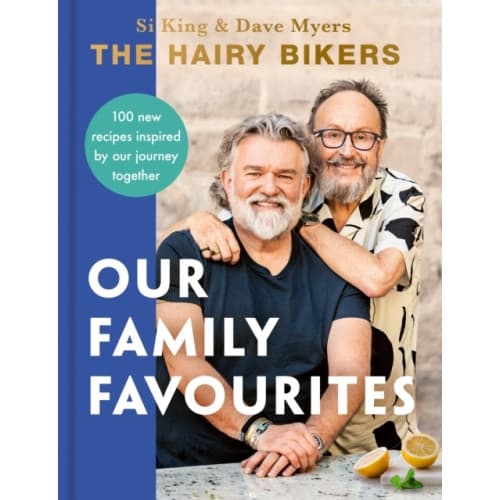 The Hairy Bikers: Our Family Favourites (inbunden, eng)