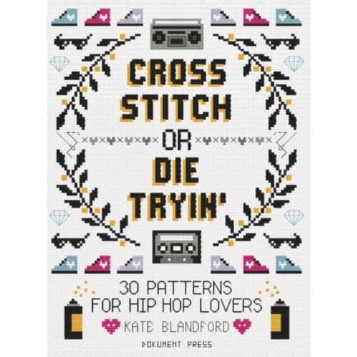 Cross Stitch Or Die Tryin' (häftad, eng)