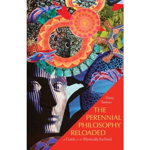 The Perennial Philosophy Reloaded (häftad, eng)
